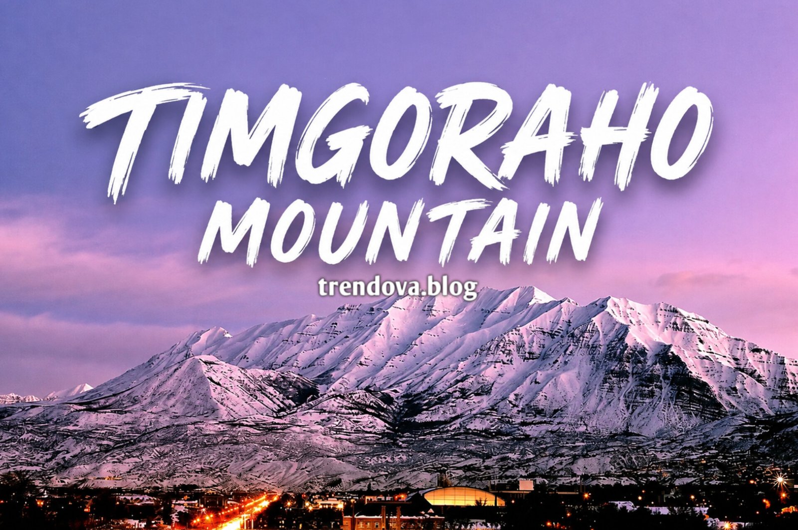Timgoraho Mountain: A Complete Guide to Hiking, Nature, Wildlife, and Travel Tips