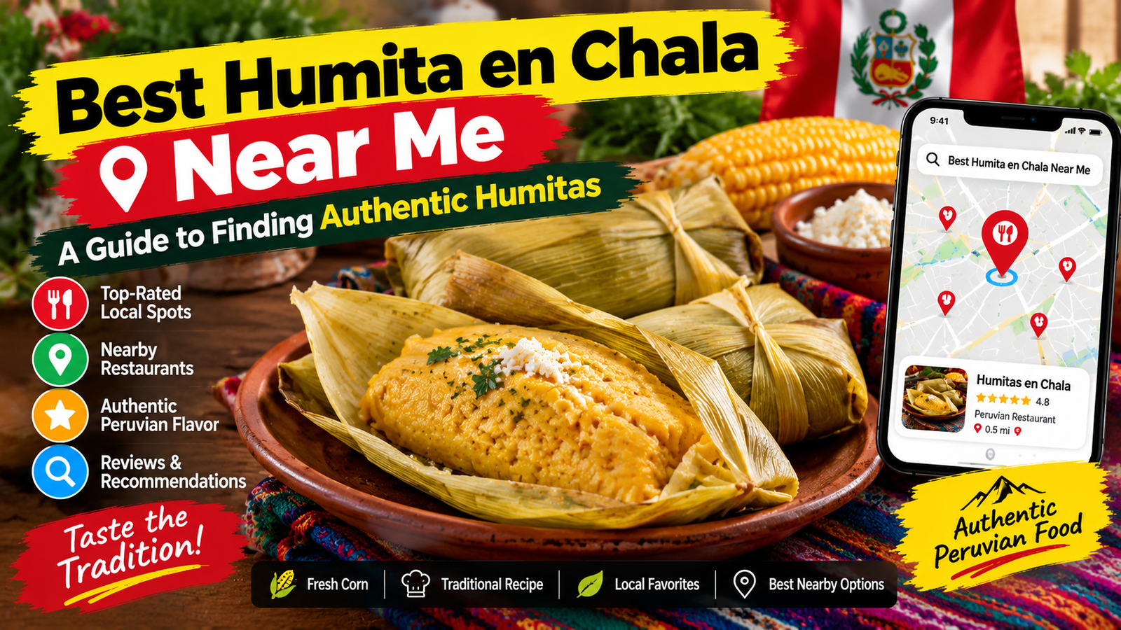 Best Humita en Chala Near Me